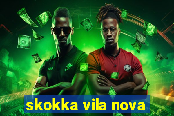 skokka vila nova